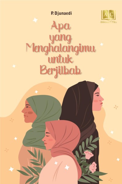 Apa yang menghalangimu untuk berjilbab